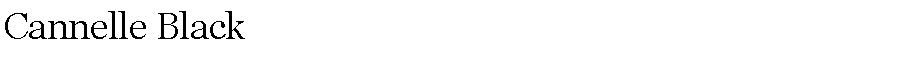 Zone de Texte: Cannelle Black